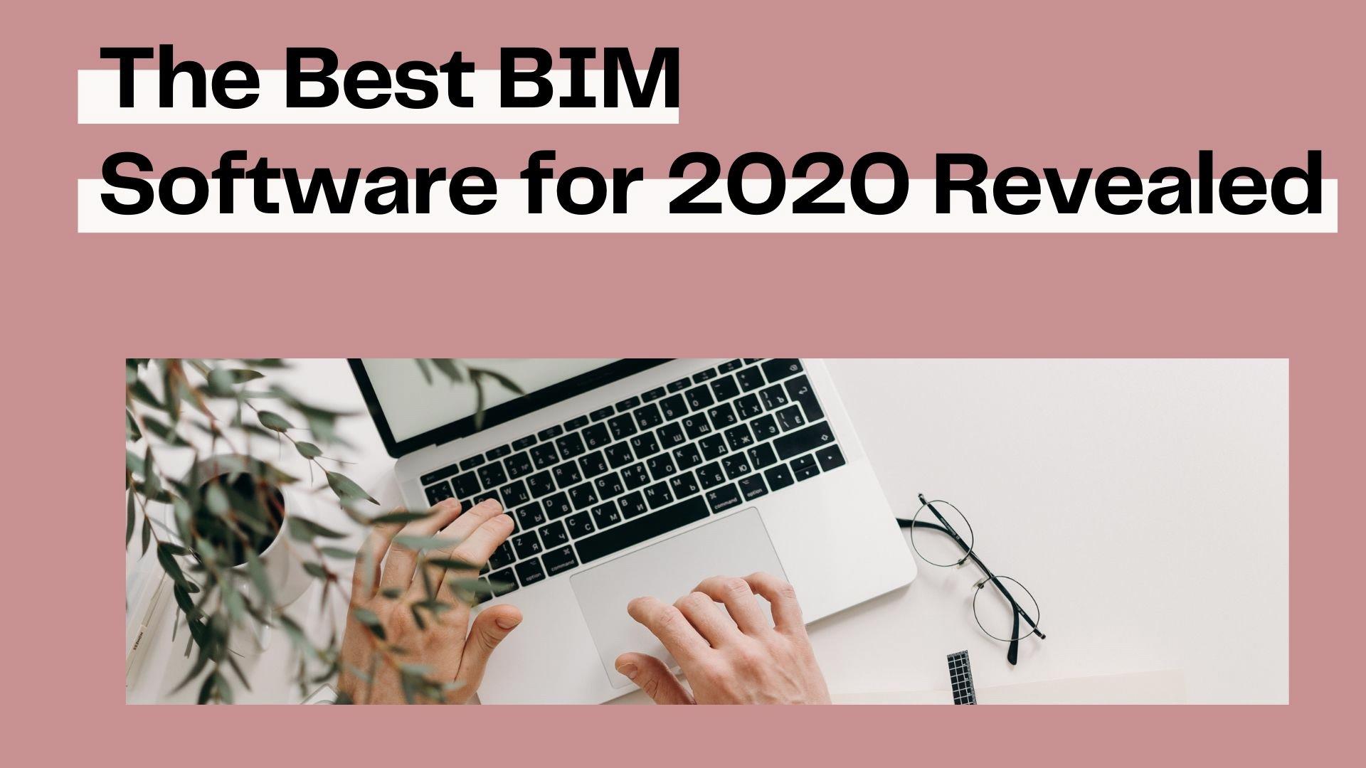 بهترین نرم افزارهای BIM در سال 2020